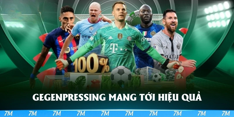 Chiến thuật Gegenpressing mang tới hiệu quả